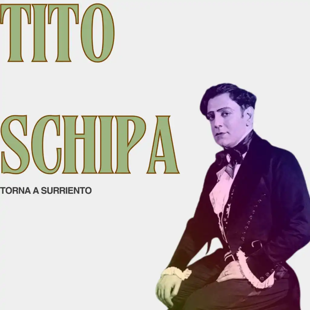 Tito Schipa: Torna A Surriento