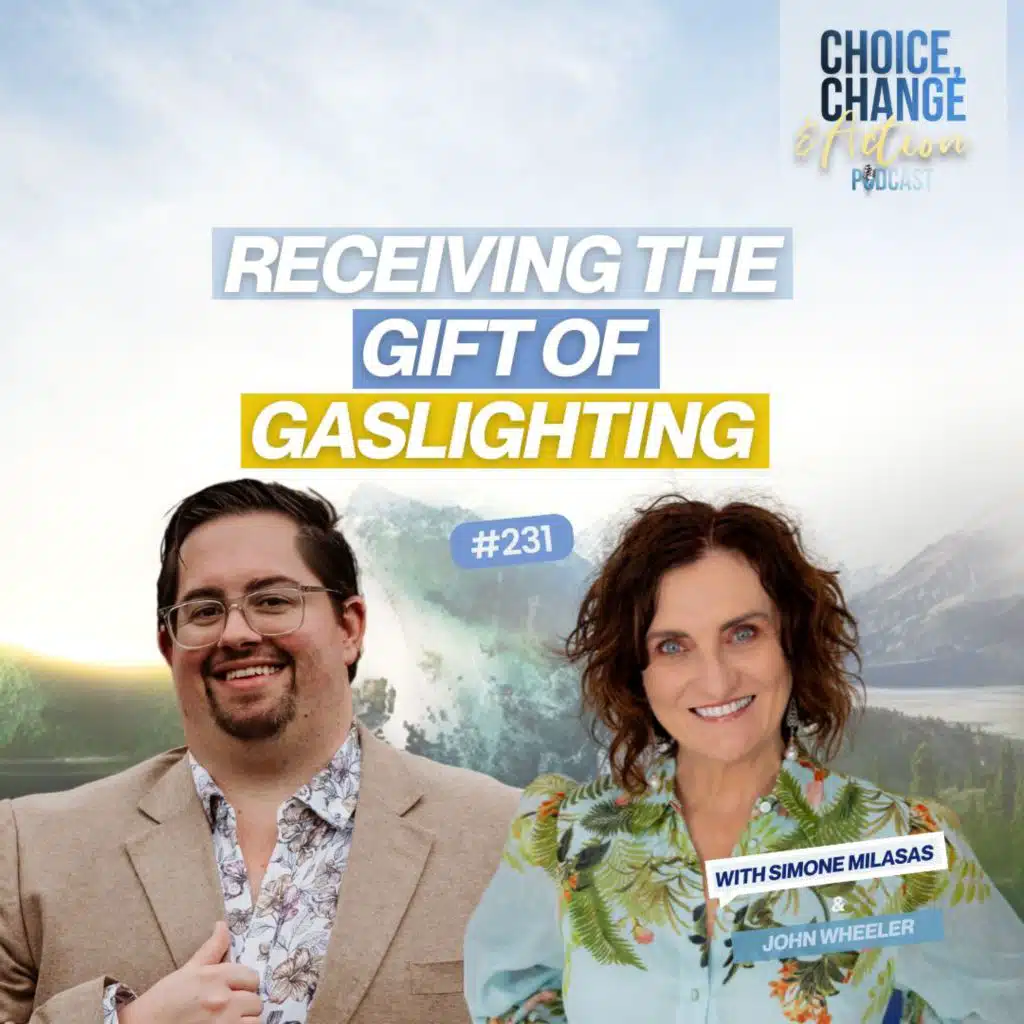 231. Receiving the Gift of Gaslighting