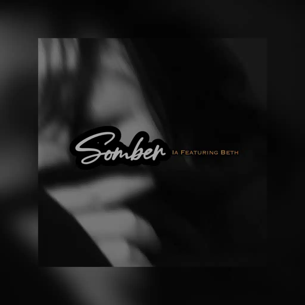 Somber (feat. Beth)