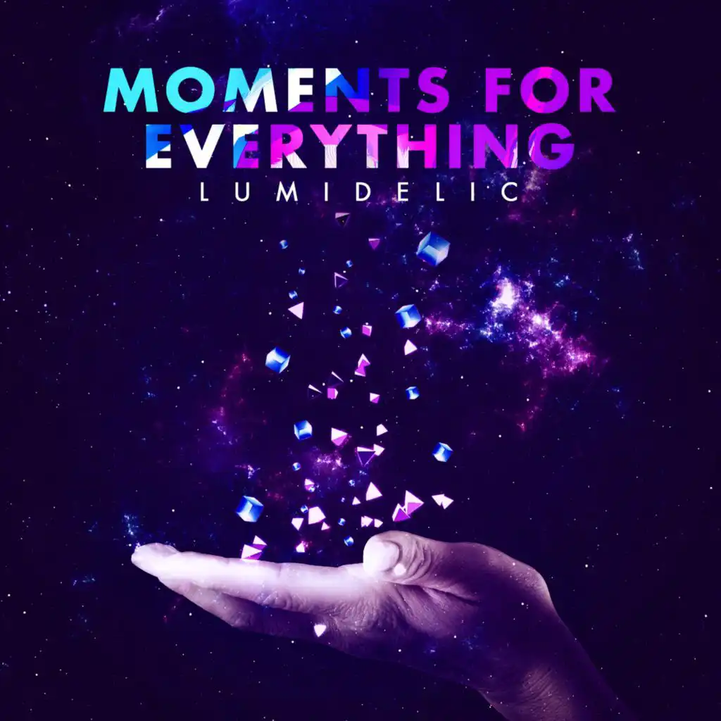 Moments for Everything