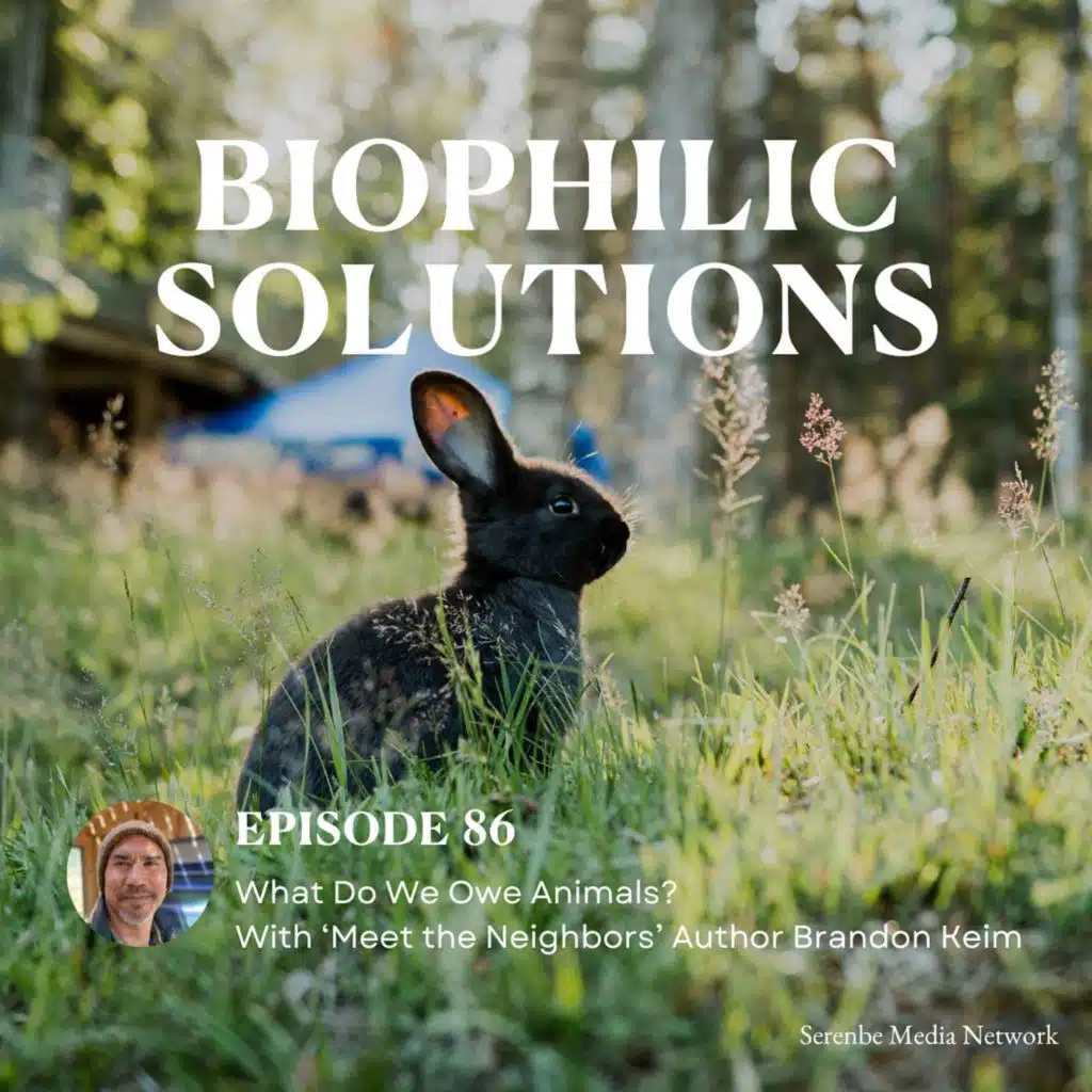 What Do We Owe Animals? With ‘Meet the Neighbors’ Author Brandon Keim