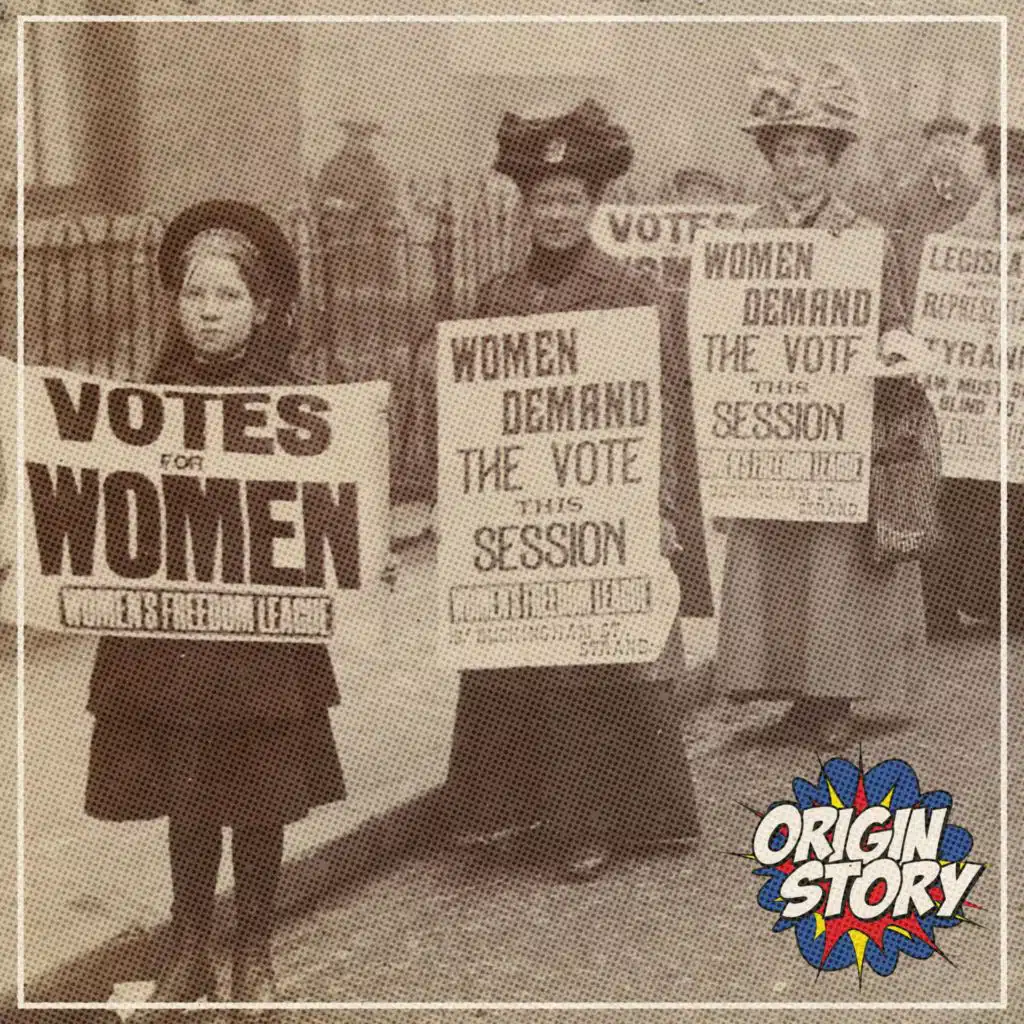 The Suffragettes – Part one – Deeds not words
