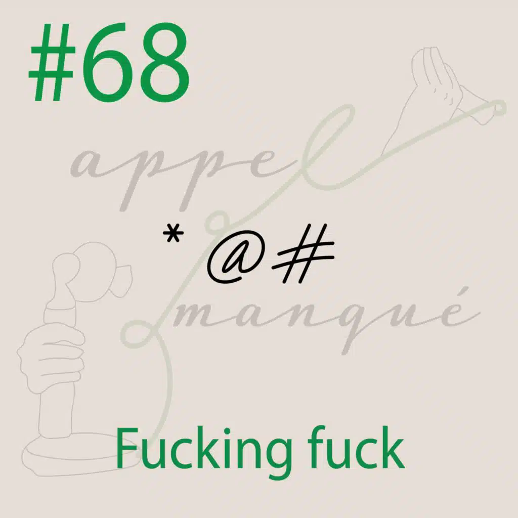 #68 - Fuck you