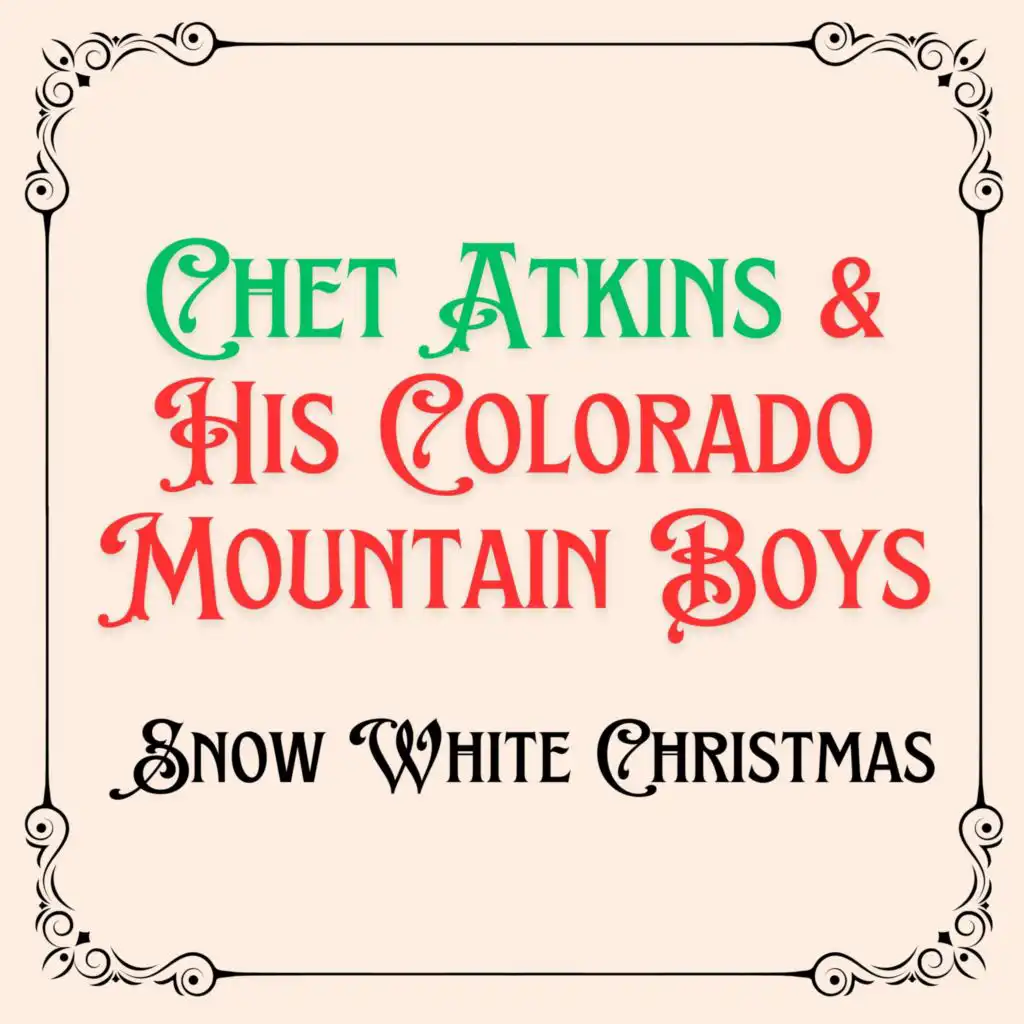 Chet Atkins & his Colorado Mountain Boys