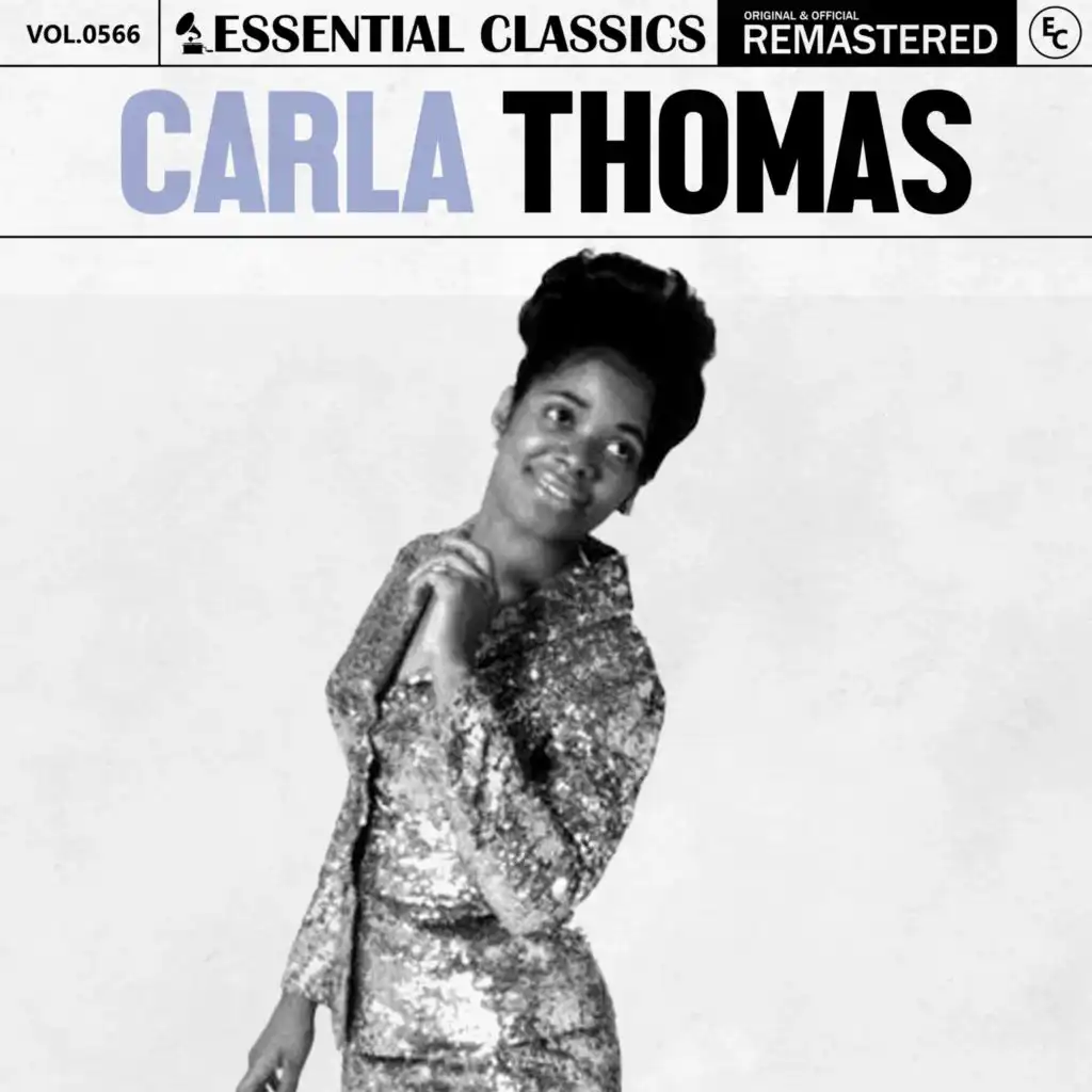 Essential Classics, Vol. 566: Carla Thomas