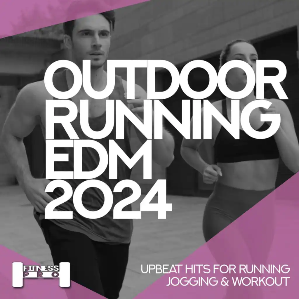 Outdoor Running EDM 2024 - Upbeat Hits for Running, Jogging & Workout