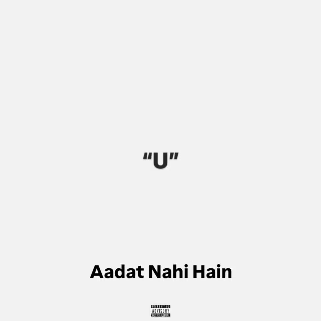 Aadat Nahi Hain