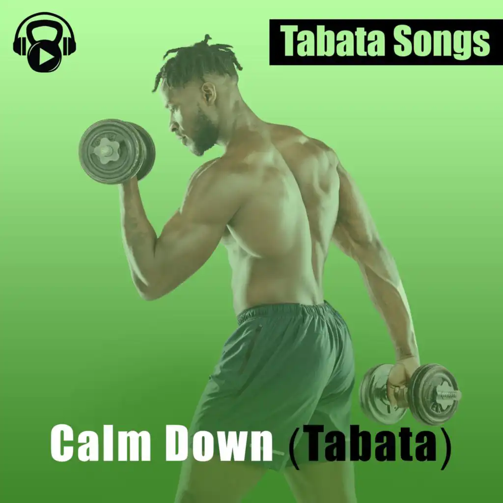 Calm Down (Tabata)