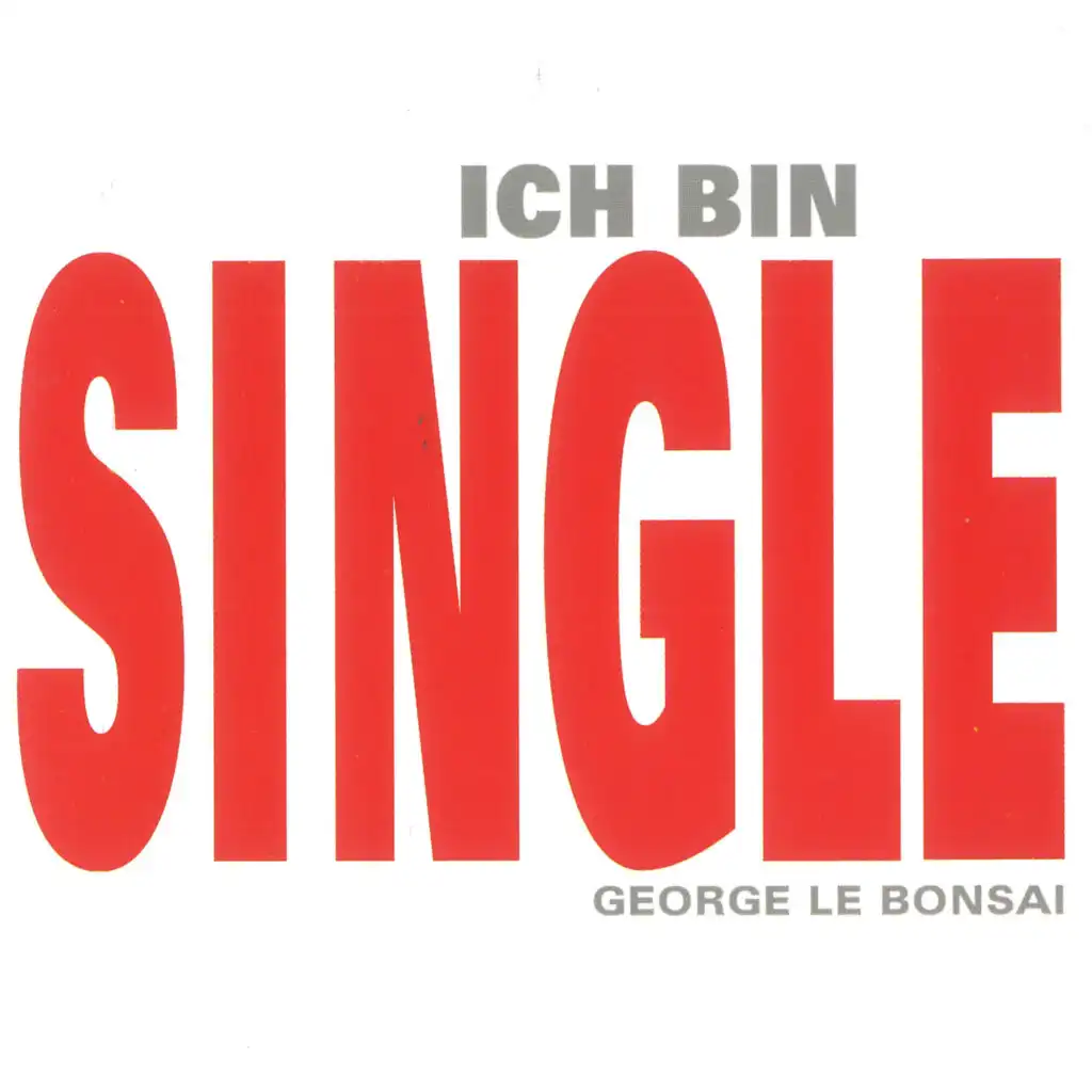 Ich bin Single (Maxi Mix)