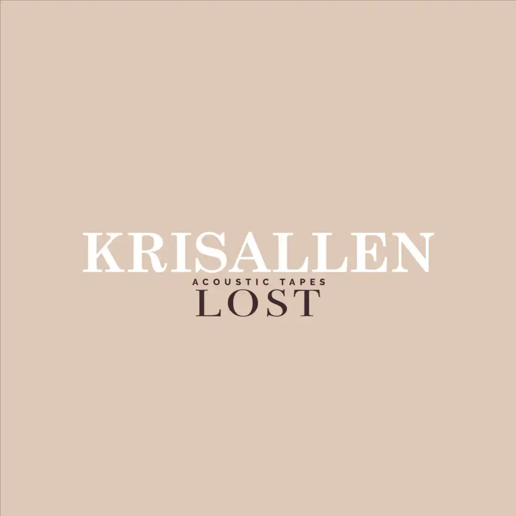 Lost (Acoustic Tapes)