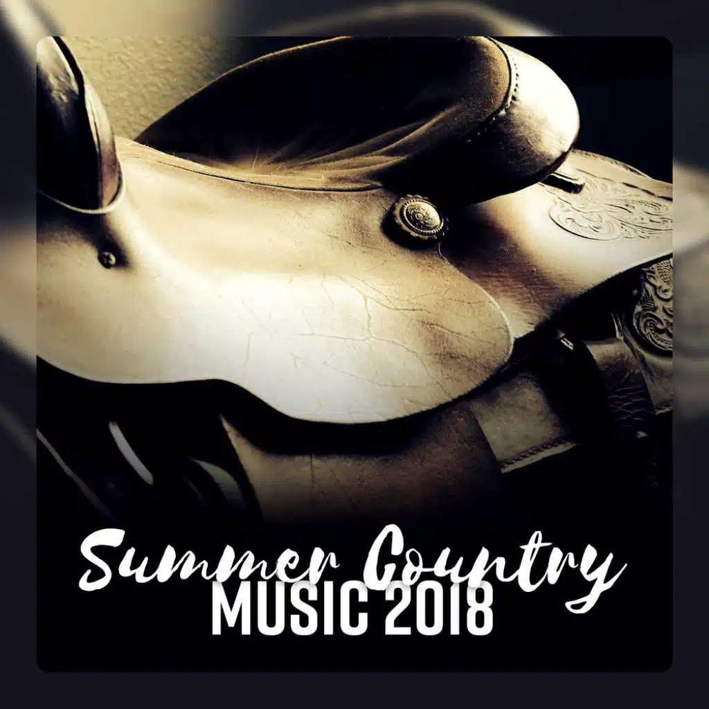 Summer Country Music 2018 – Bluegrass Music, Wild Guitar Sounds, Acoustic and Instrumental Background, Country Bar Music