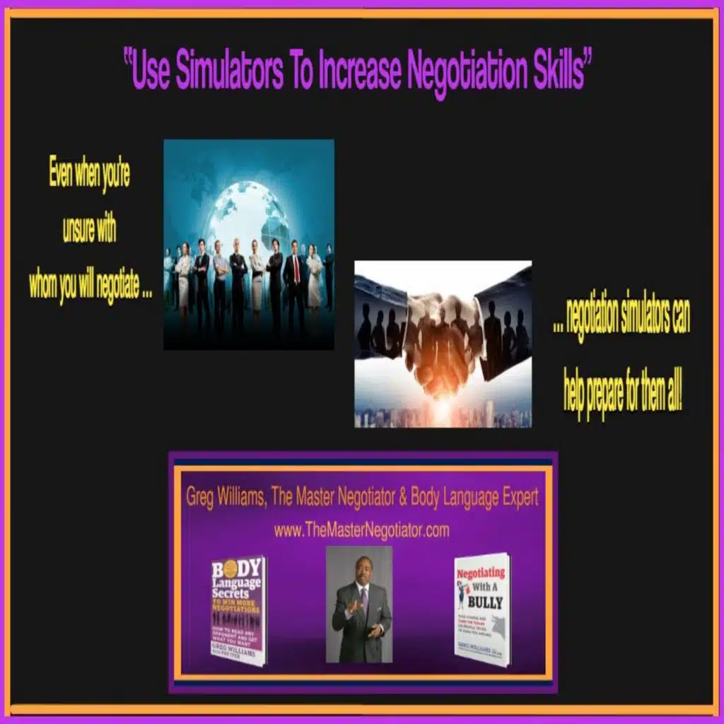 “Unlock Greater Success Now - How To Use Simulators To Increase Negotiation Skills”