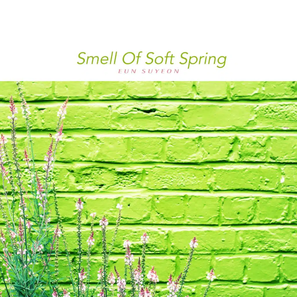 Smell Of Soft Spring