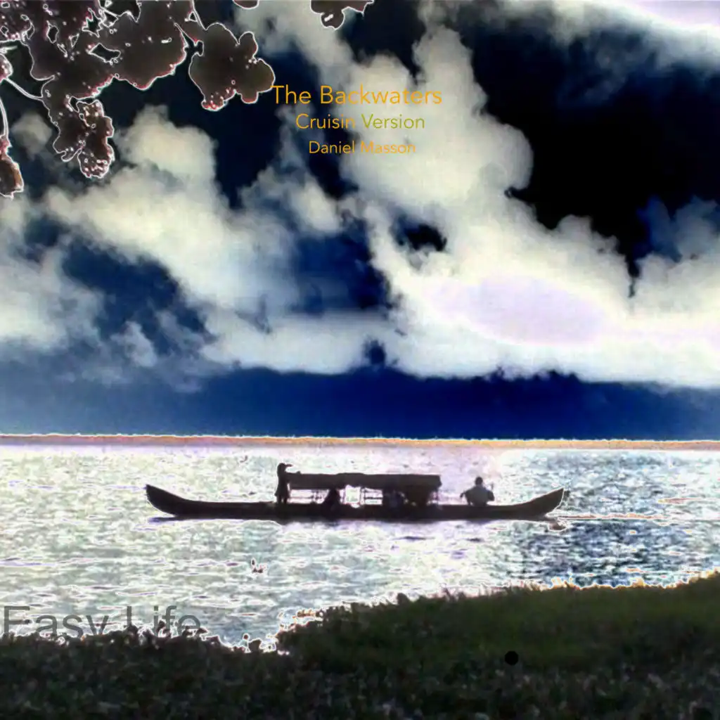 The Backwaters (Cruisin Version) [feat. Daniel Masson]