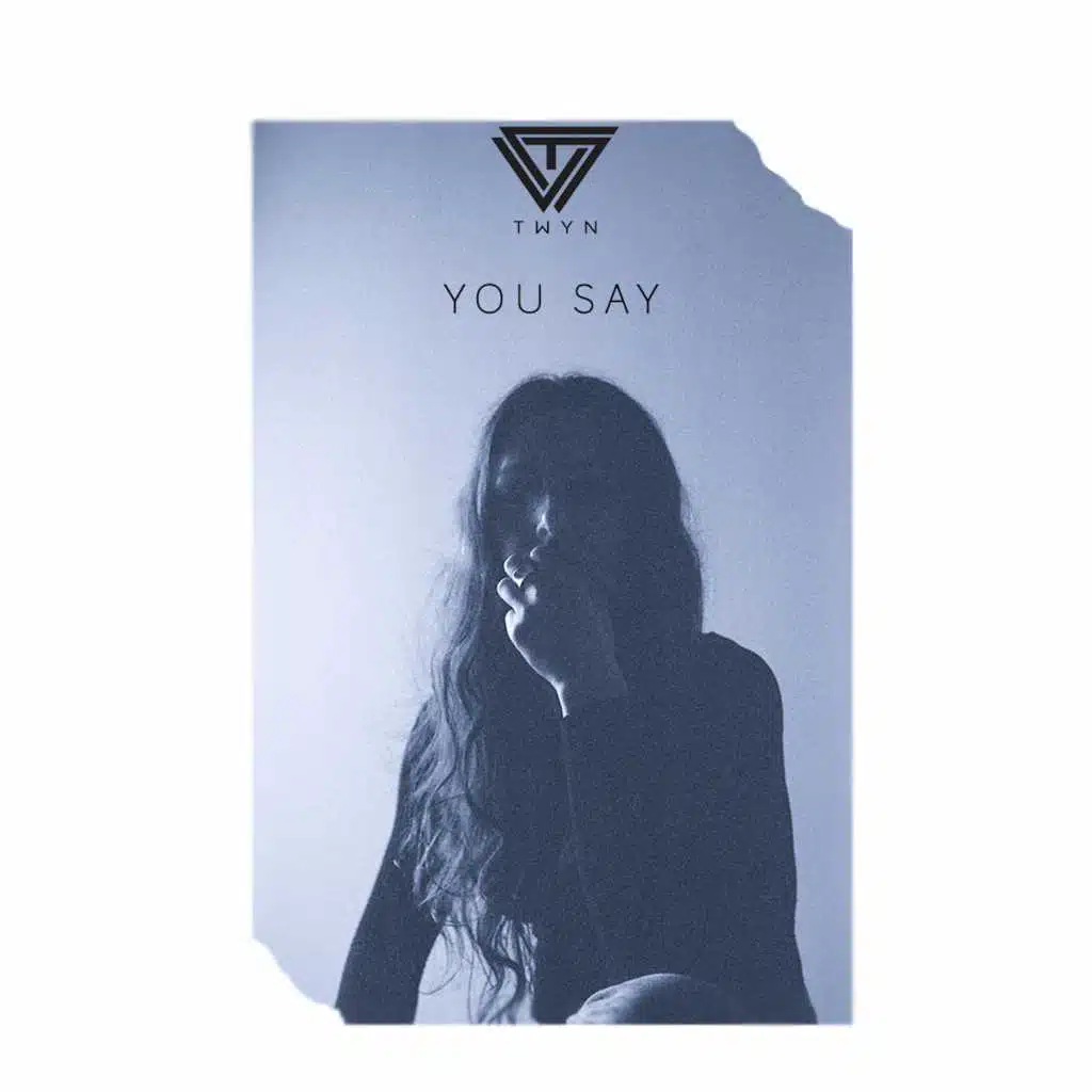 You Say (feat. Austin Paul)