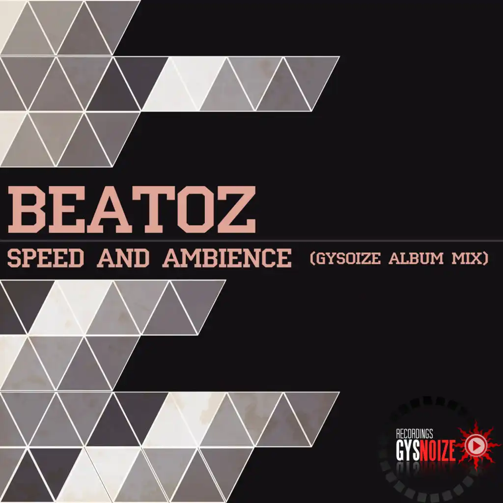 Speed and Ambience (GYSOIZE Album Mix)