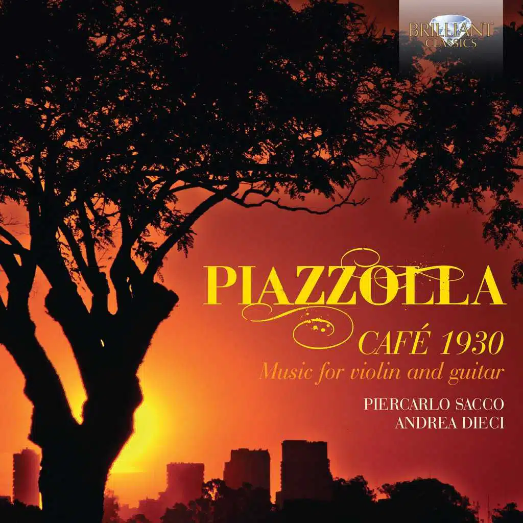 Piazzolla: Café 1930, Music for Violin and Guitar