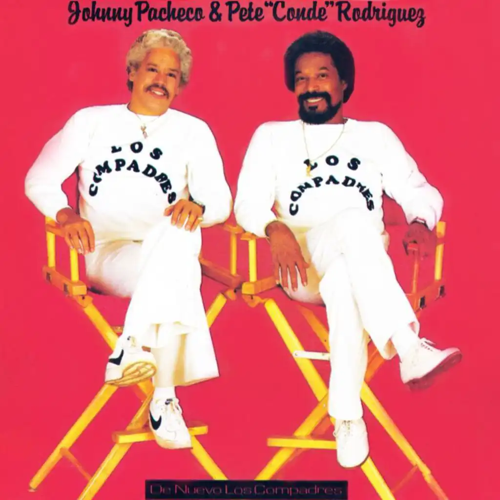 Johnny Pacheco & Pete "El Conde" Rodríguez