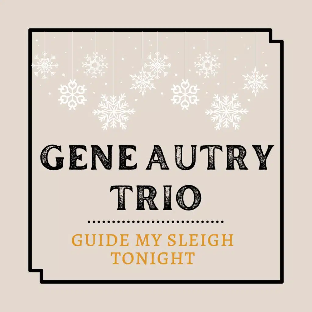 Gene Autry Trio