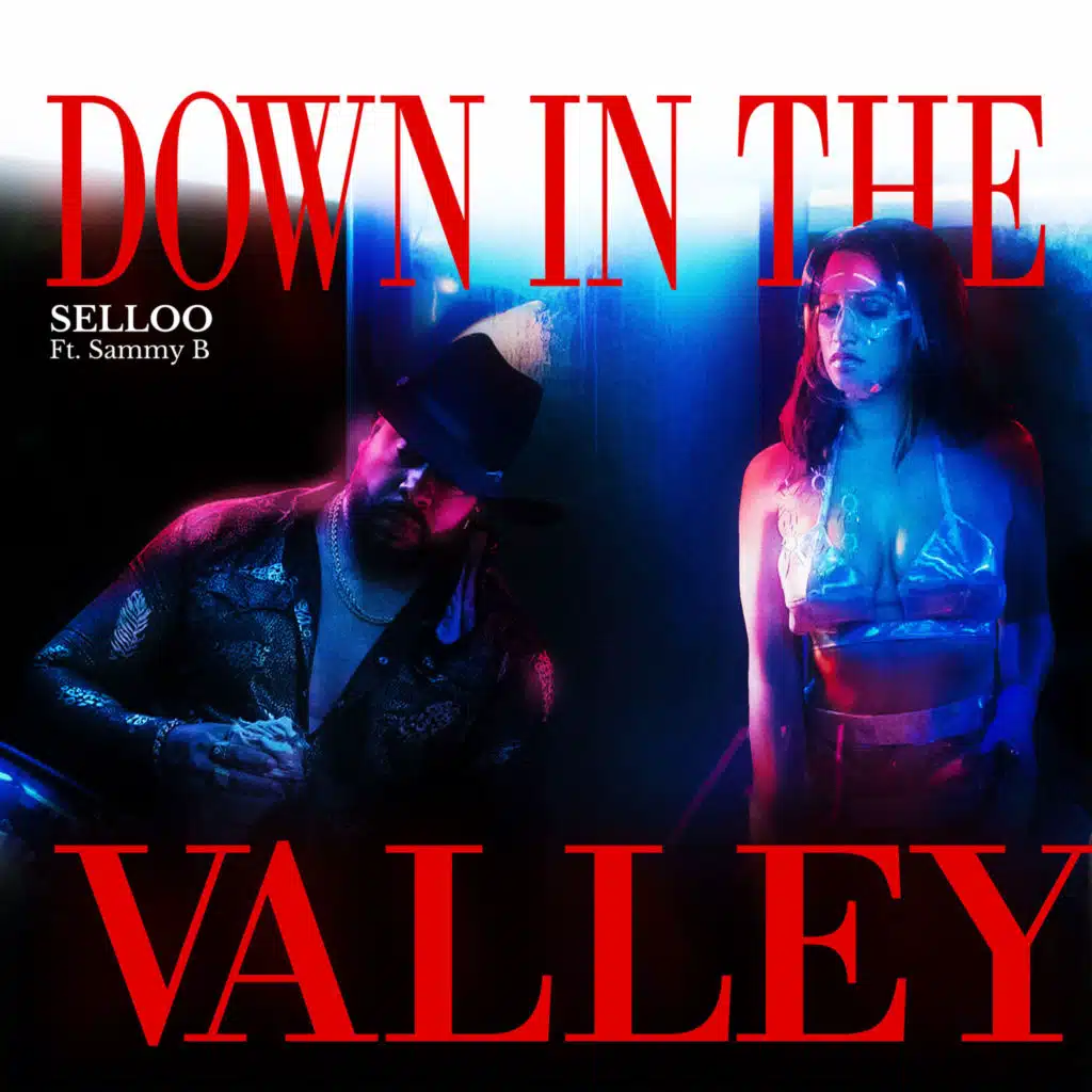 Down in the Valley (feat. Sammy B)