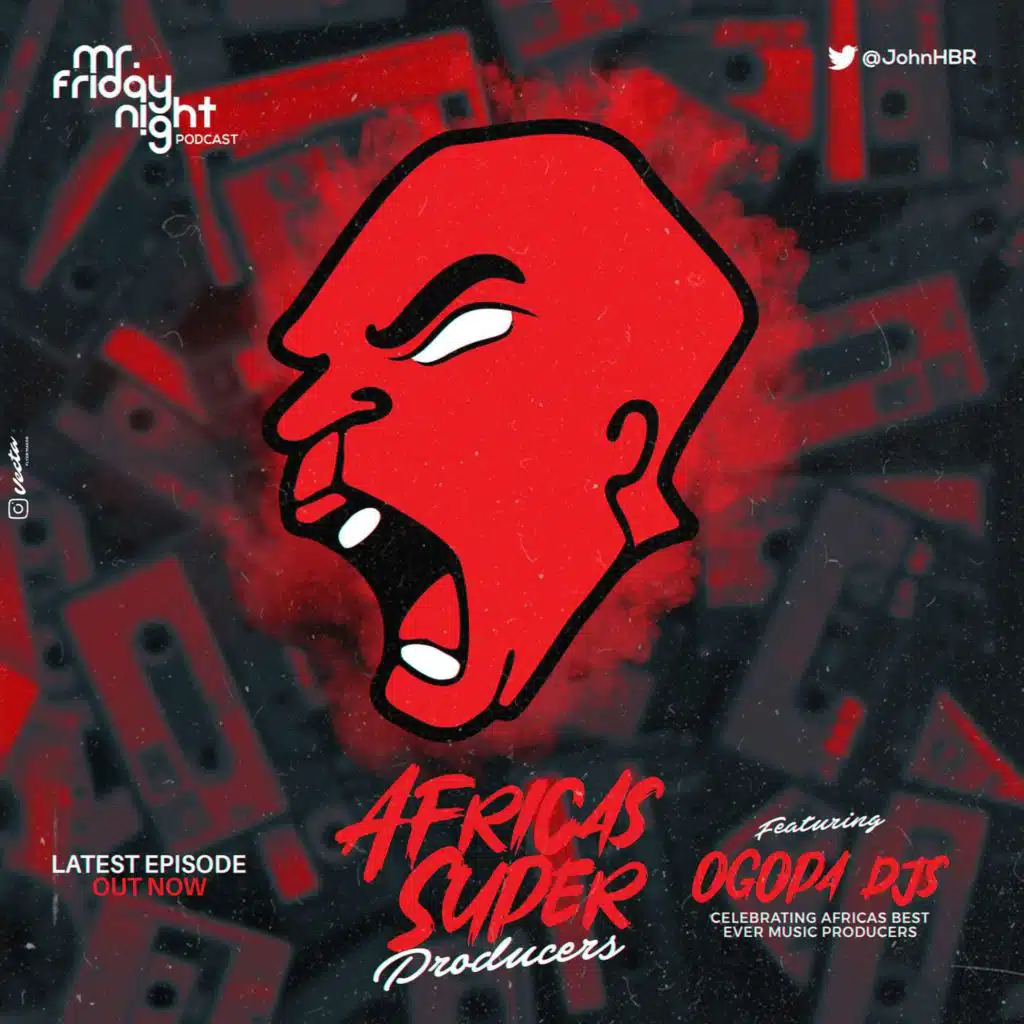 Africas Super Producers (OGOPA DJS MIX)