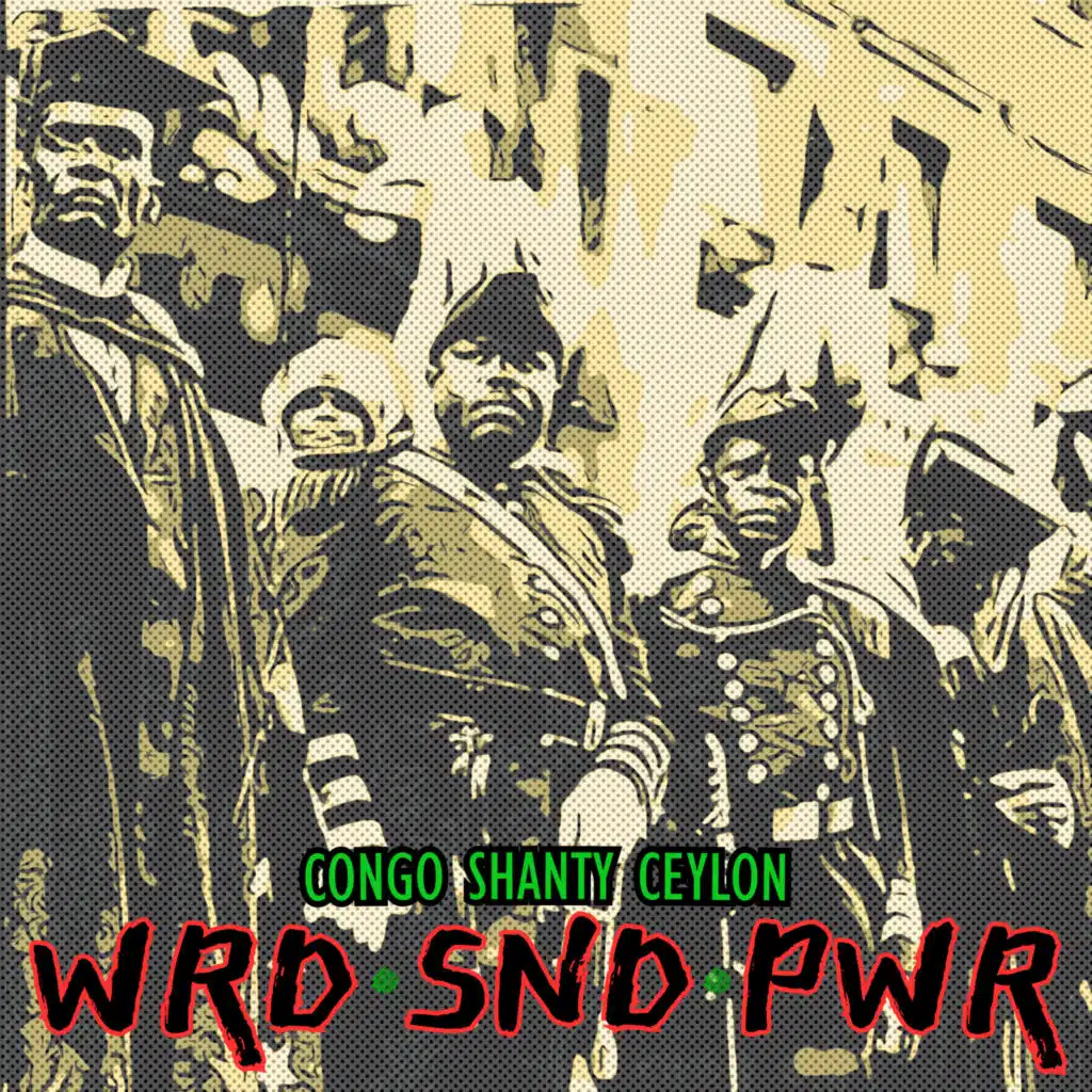 Illuminati Congo, Young Shanty & Ras Ceylon