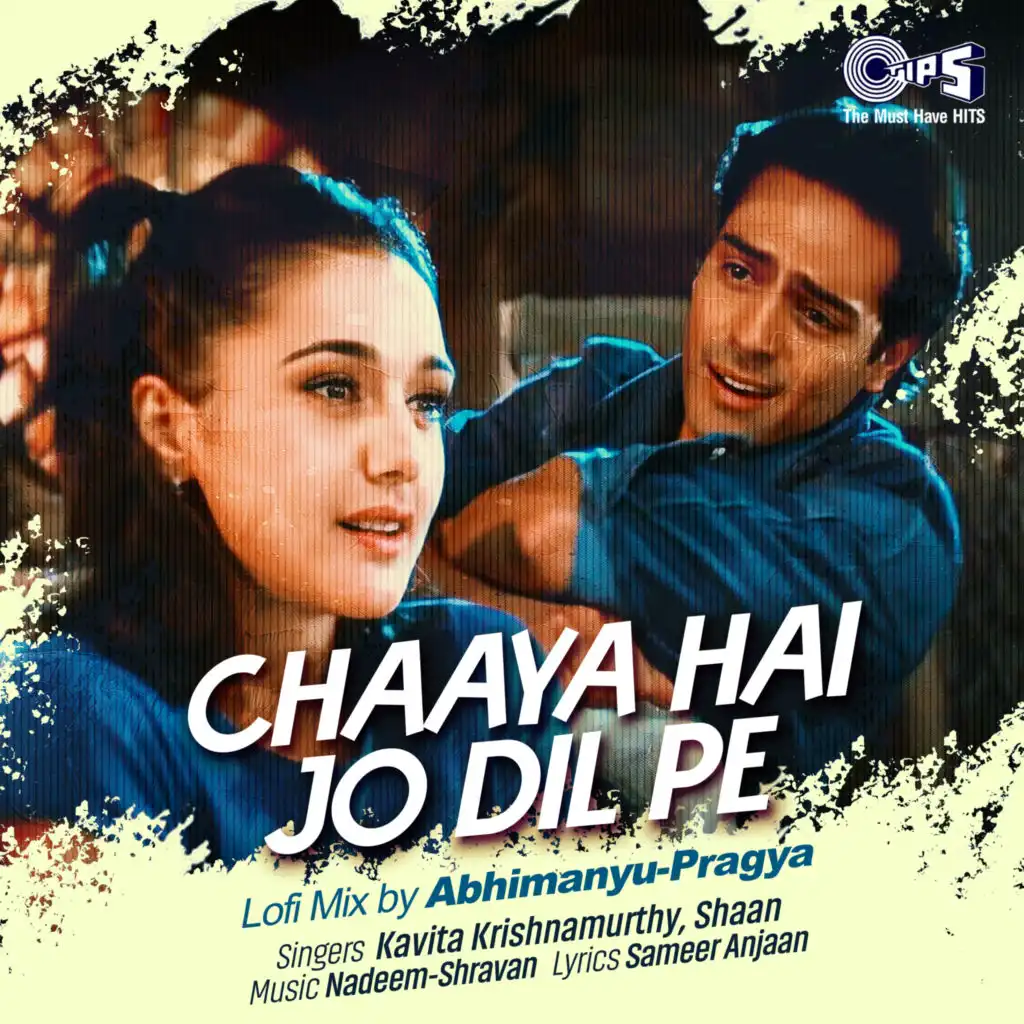 Chaaya Hai Jo Dil Pe (Lofi Mix) [feat. Abhimanyu-Pragya]