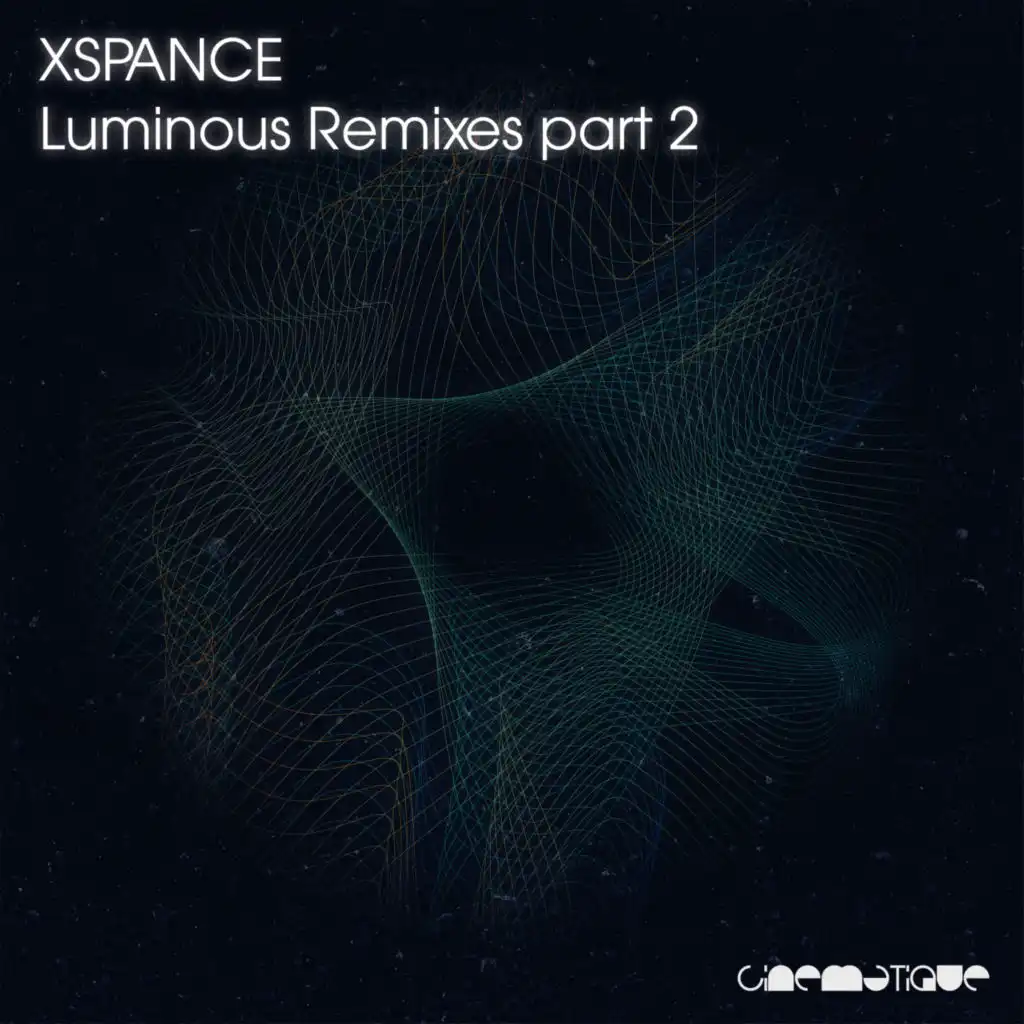 Luminous Remixes, Pt. 2