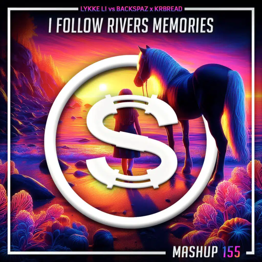 Episode 155: Lykke Li vs Backspaz x Krbread - I Follow Rivers Memories (Sylva mashup)