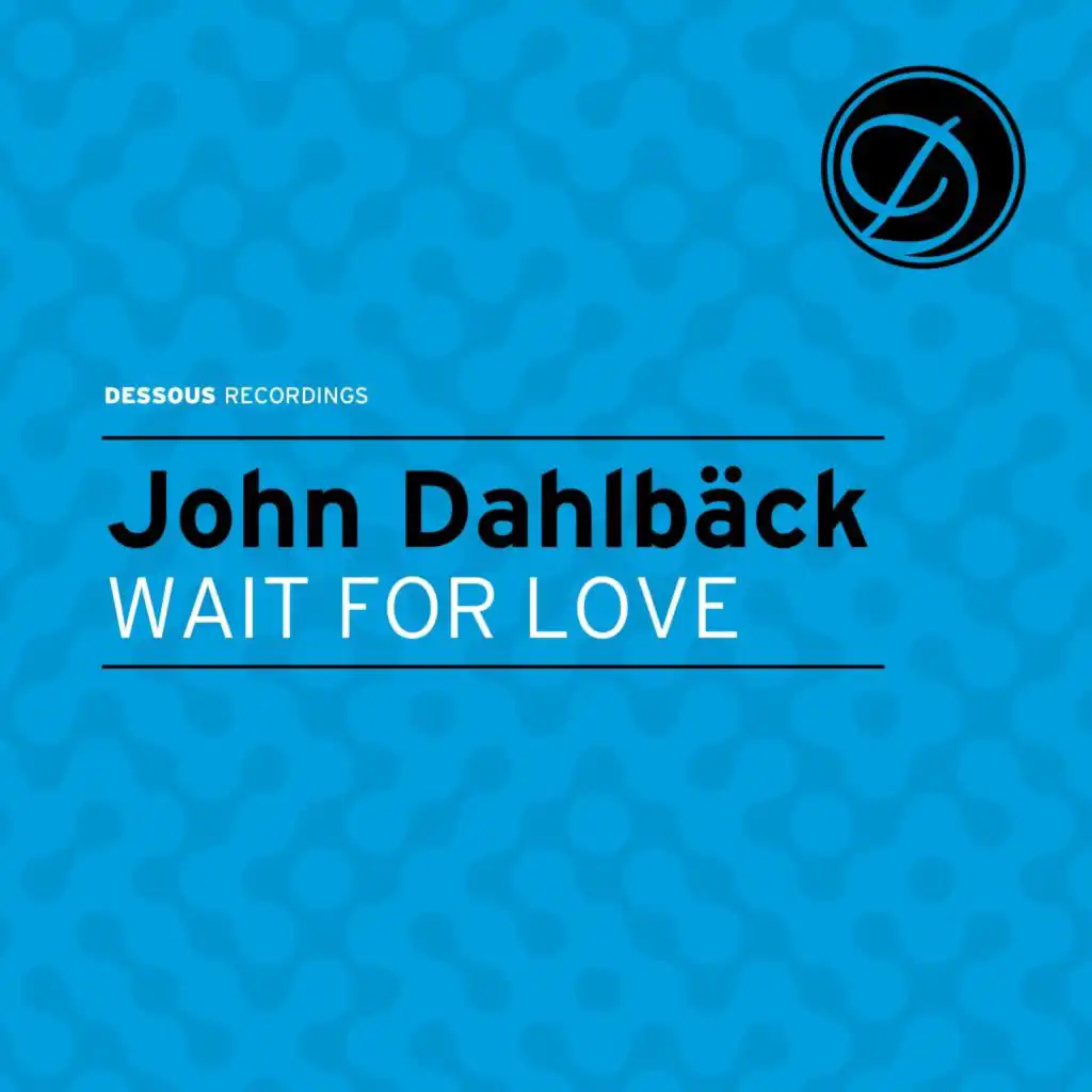 Wait For Love (Lance DeSardi Dub)