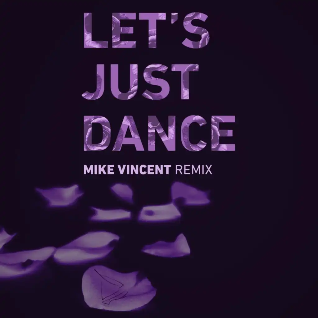 Let's Just Dance (Mike Vincent Remix)