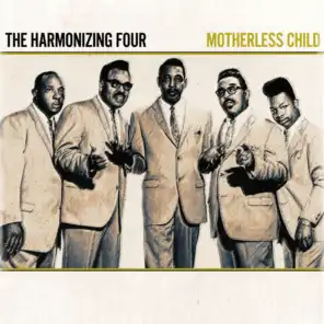The Harmonizing Four - Motherless Child