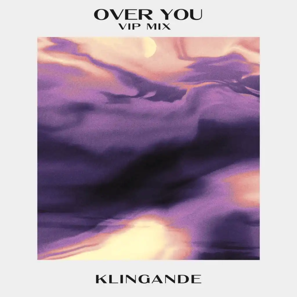 Over You (VIP Mix)