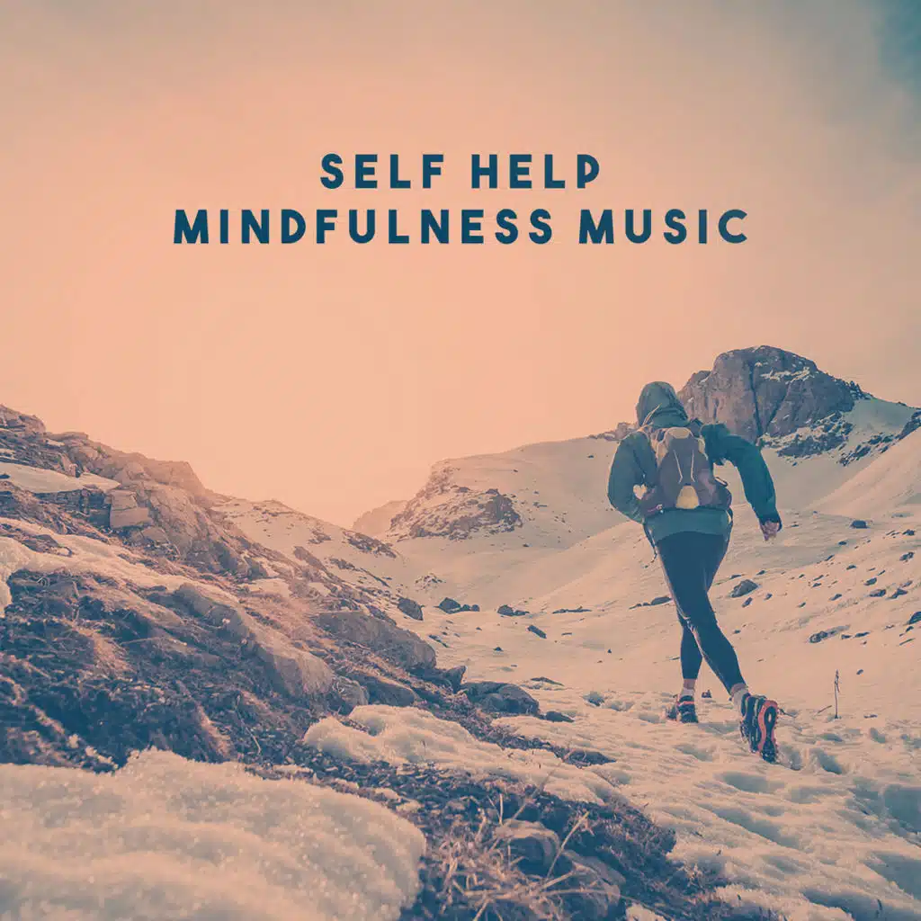 Self Help Mindfulness Music