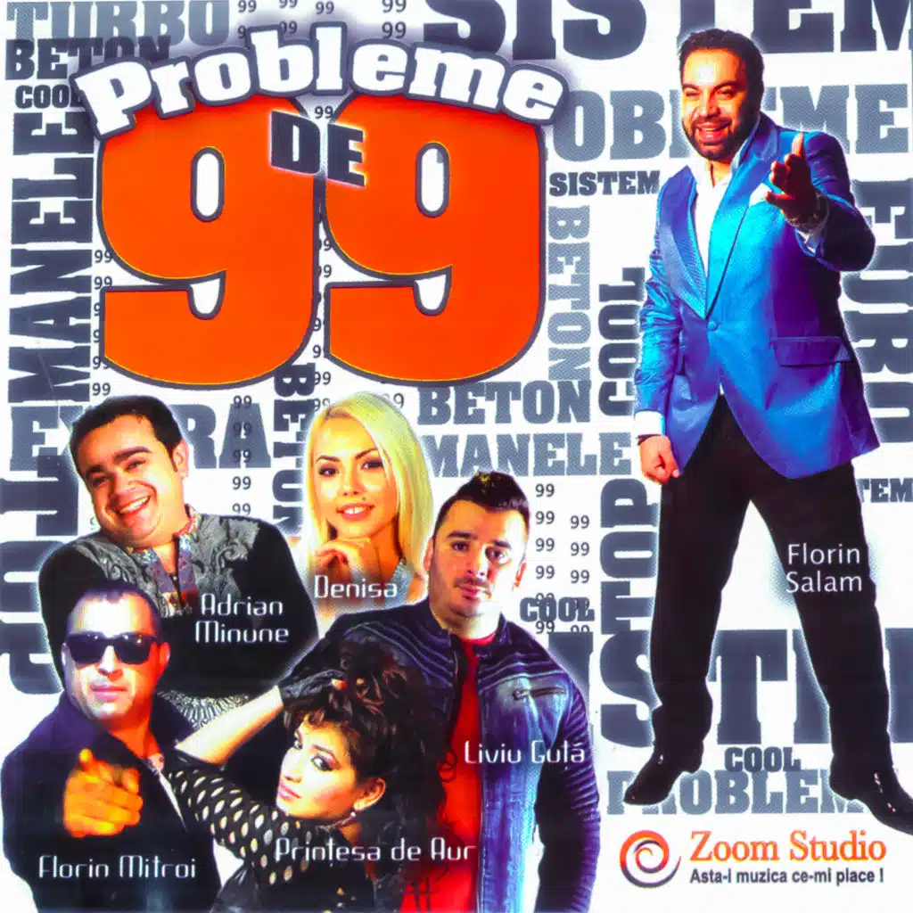 99 DE PROBLEME