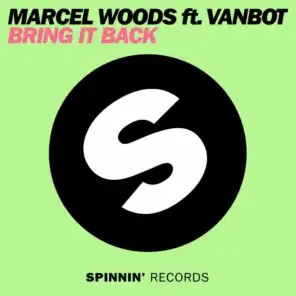 Bring It Back (feat. Vanbot) [Woods Re-visit]