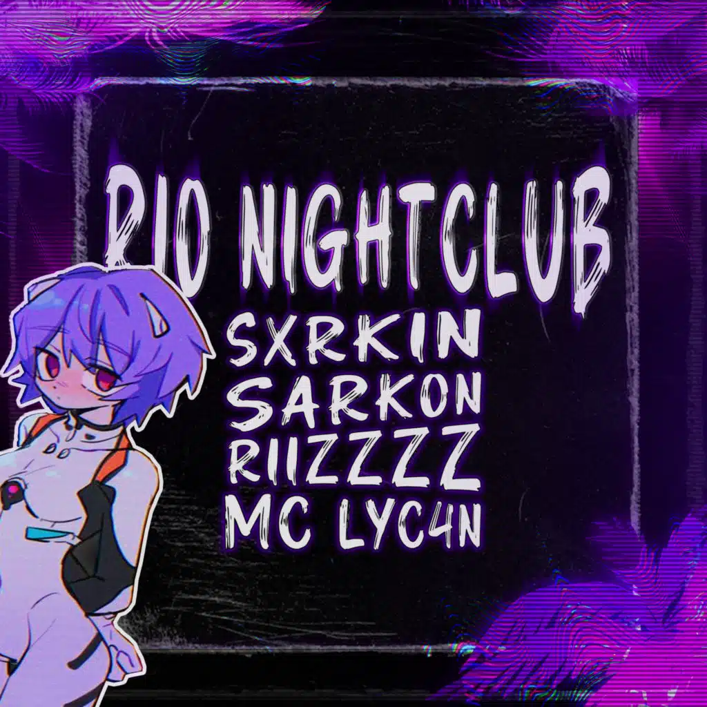 Rio Nightclub (feat. MC LyC4N)