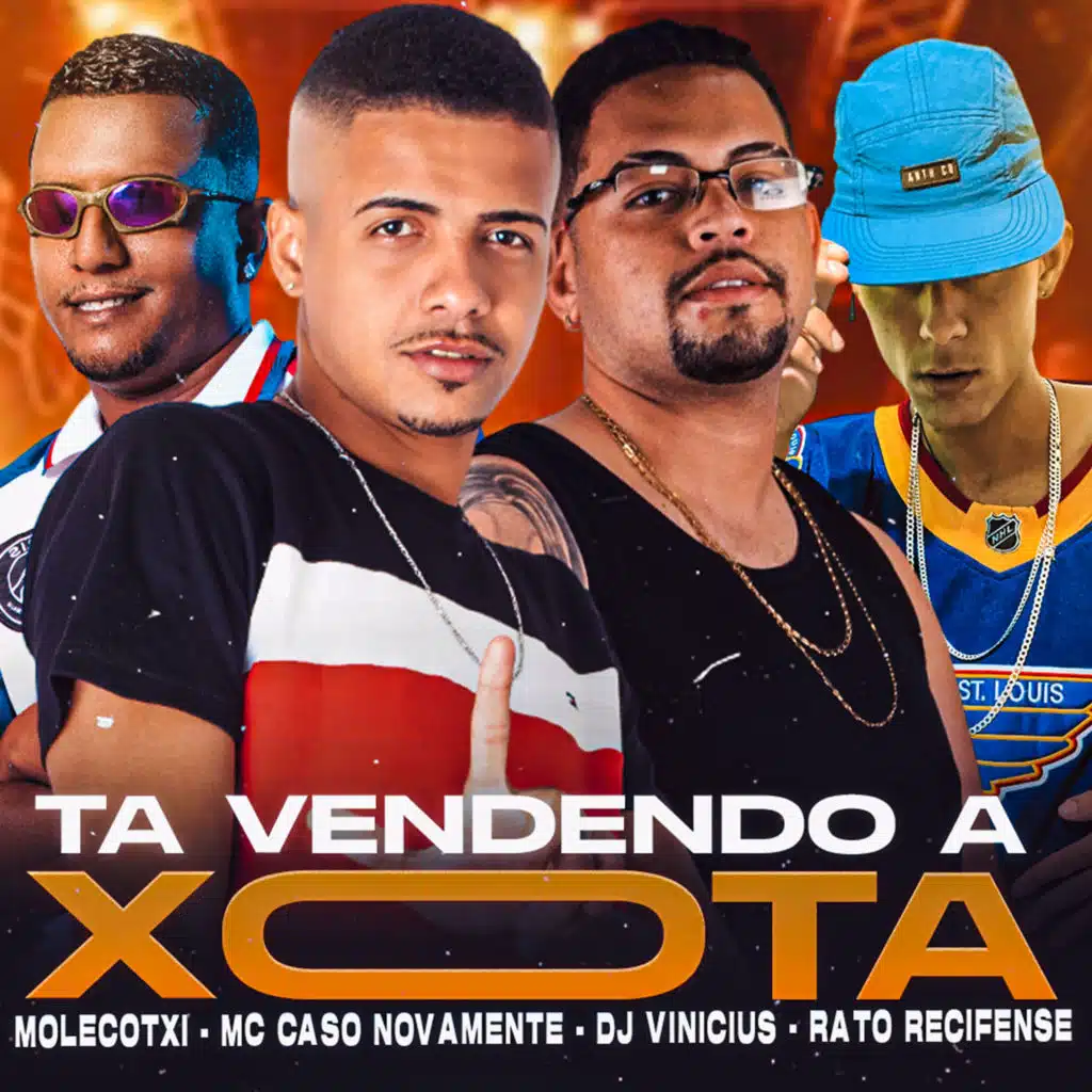 Ta Vendendo a Xota