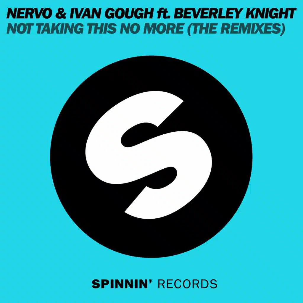 Not Taking This No More (feat. Beverley Knight) [Bass King & X-Vertigo Remix]