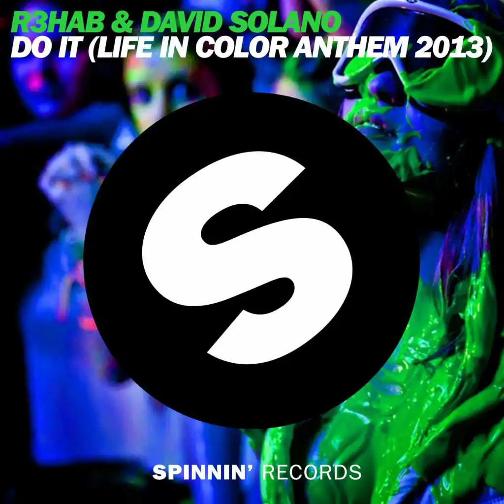 Do It (Life In Color Anthem 2013)