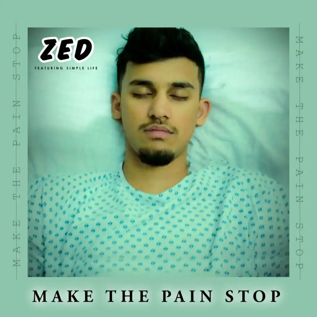 Make The Pain Stop (feat. Simple Life)