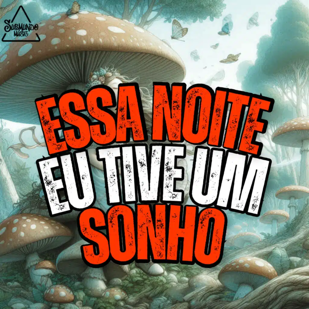 Essa Noite Eu Tive um Sonho