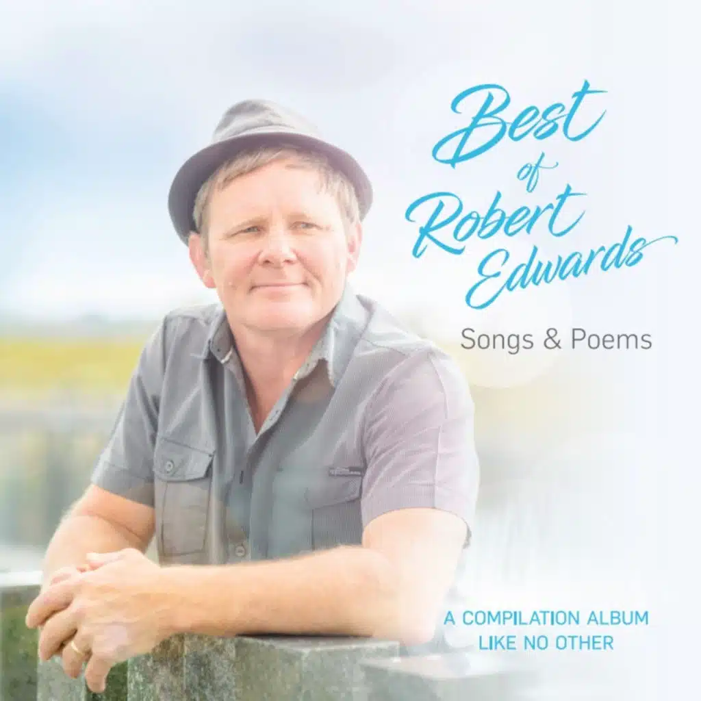 Best of Robert Edwards (Songs & Poems)