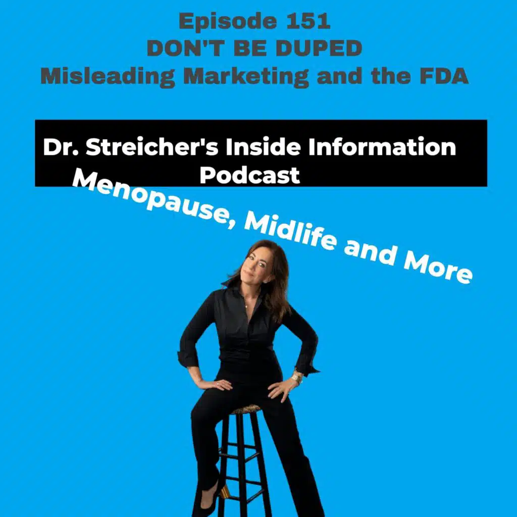 S3 Ep151:  Don't Be Duped: Misleading Marketing and the FDA