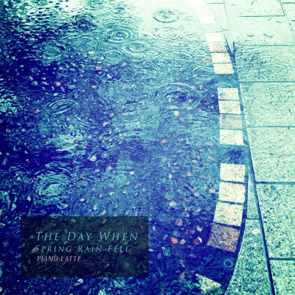 The Day When Spring Rain Fell