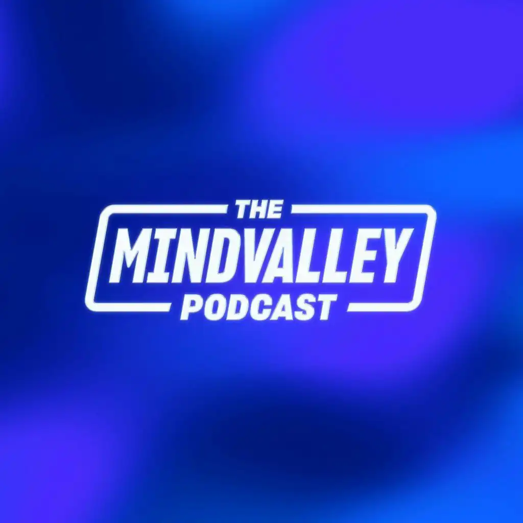 The Mindvalley Podcast