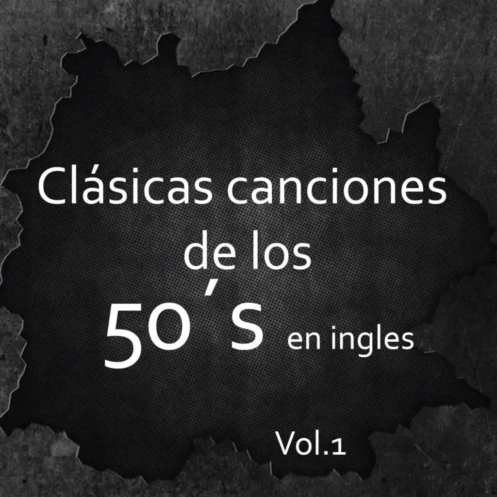 Clásicas canciones de los 50´s en ingles, Vol. 1