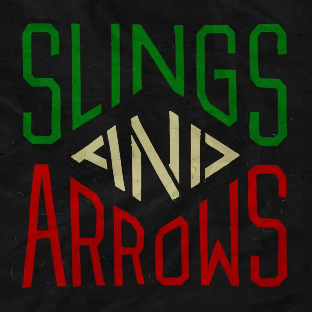 Slings and Arrows (Instrumental)