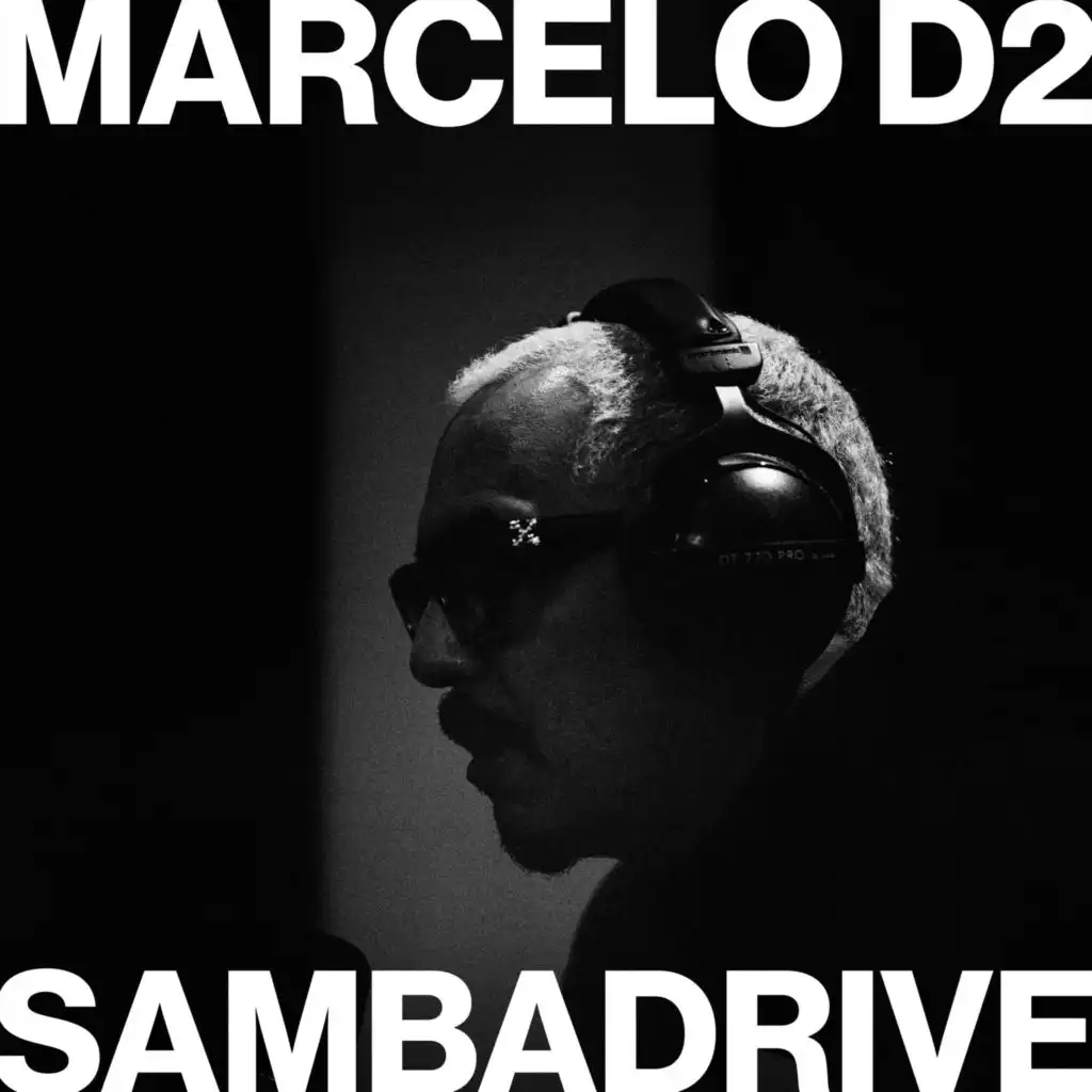 Marcelo D2 & SambaDrive