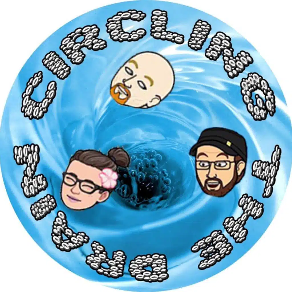 Circling the Drain Podcast